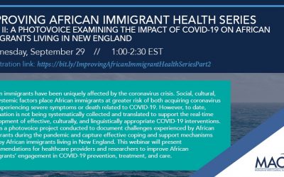 Improving African Immigrant Health Series, Part II: A Photovoice Examining the Impact of COVID-19 on African Immigrants Living in New England